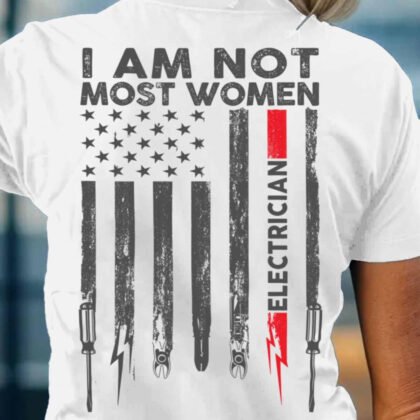 I Am Not Most Women - Electrician Flag